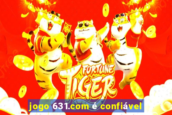 jogo 631.com é confiável