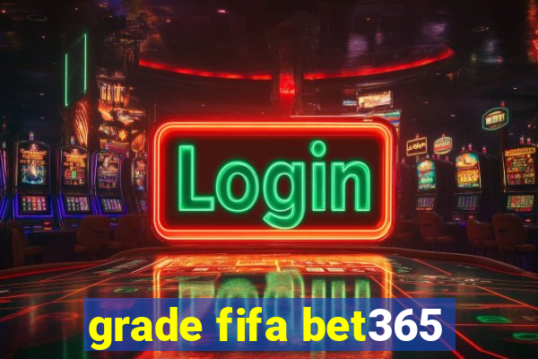 grade fifa bet365