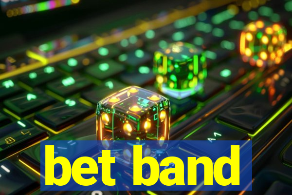 bet band