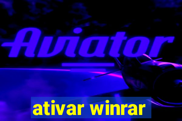 ativar winrar