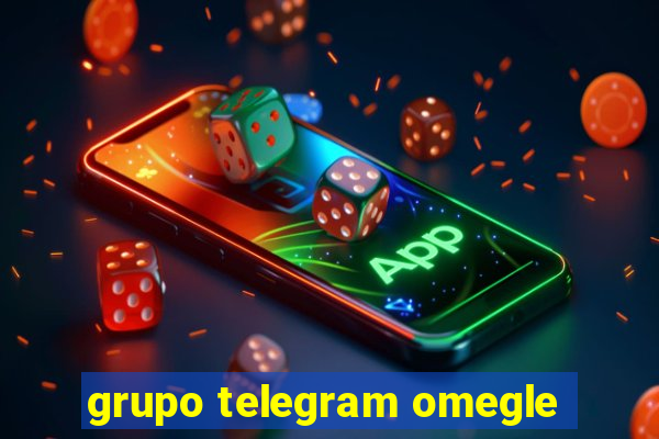 grupo telegram omegle