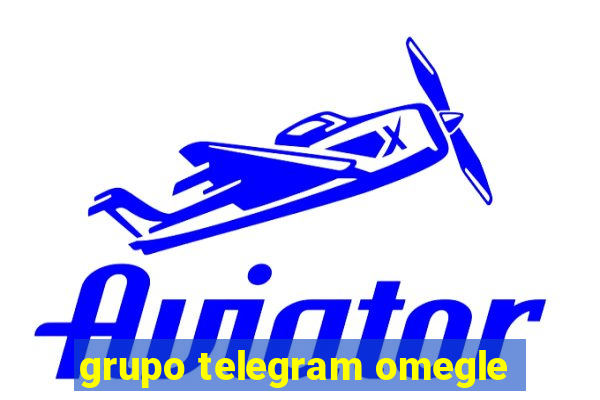 grupo telegram omegle