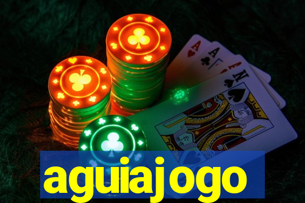 aguiajogo