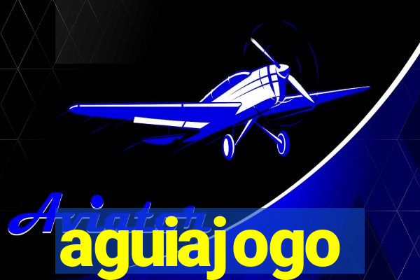 aguiajogo