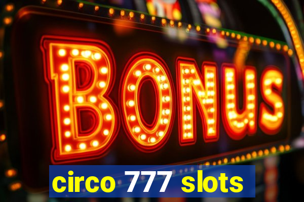 circo 777 slots