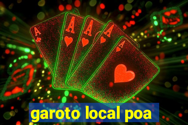 garoto local poa