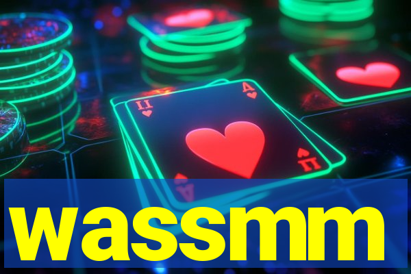 wassmm