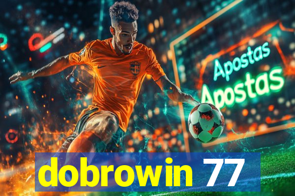 dobrowin 77