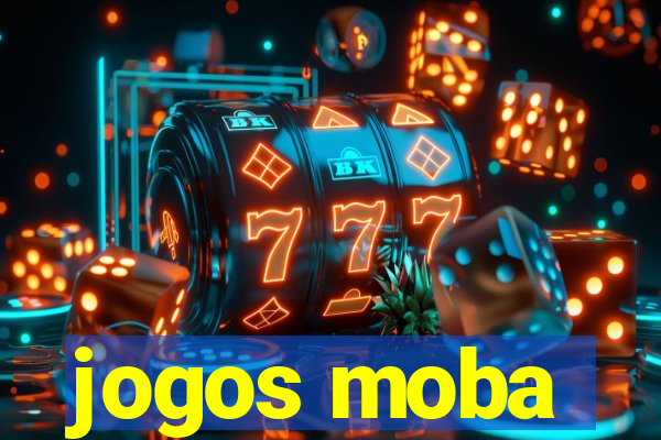 jogos moba