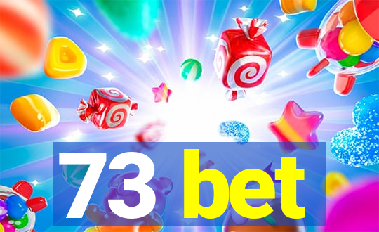 73 bet