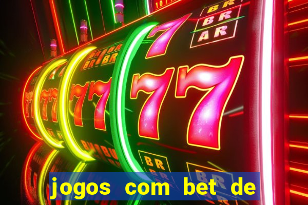 jogos com bet de 1 centavo