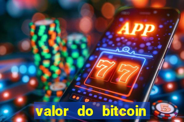 valor do bitcoin em 2020 em reais