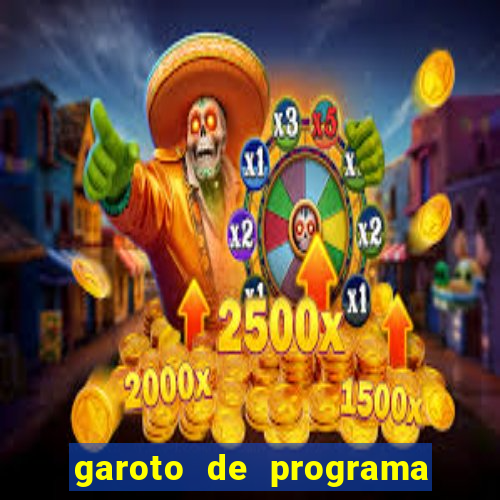 garoto de programa zona leste