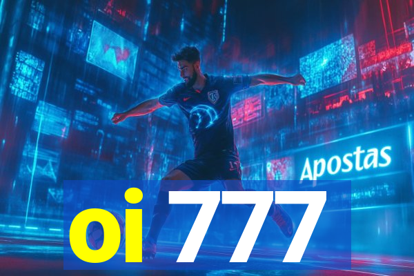 oi 777