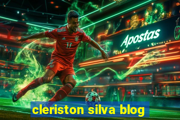 cleriston silva blog