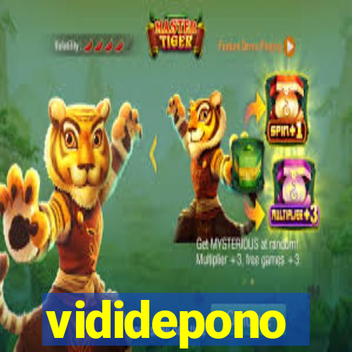 vididepono