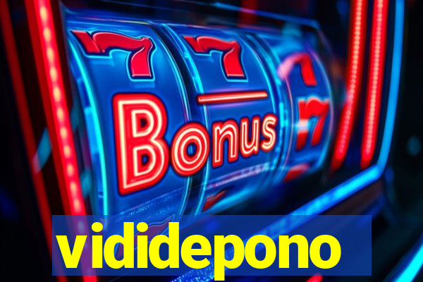 vididepono