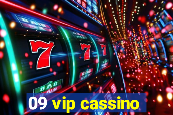 09 vip cassino