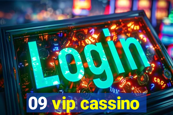 09 vip cassino