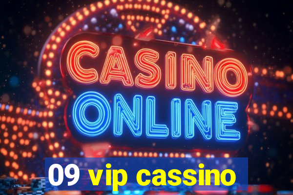 09 vip cassino