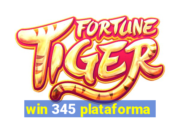 win 345 plataforma