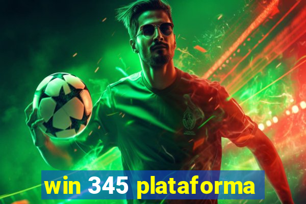 win 345 plataforma