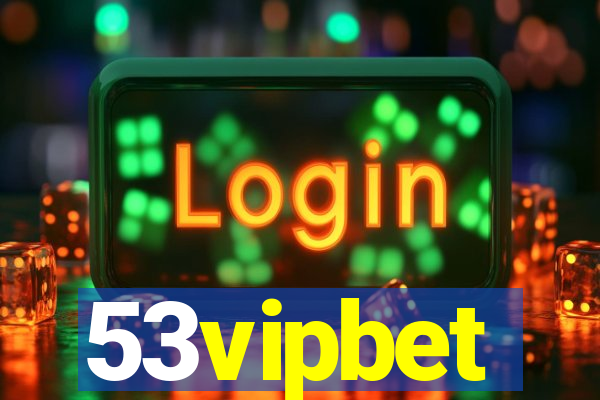 53vipbet