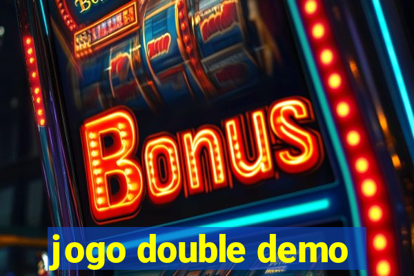 jogo double demo