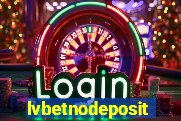 lvbetnodeposit