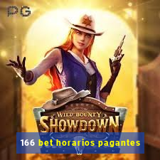 166 bet horarios pagantes