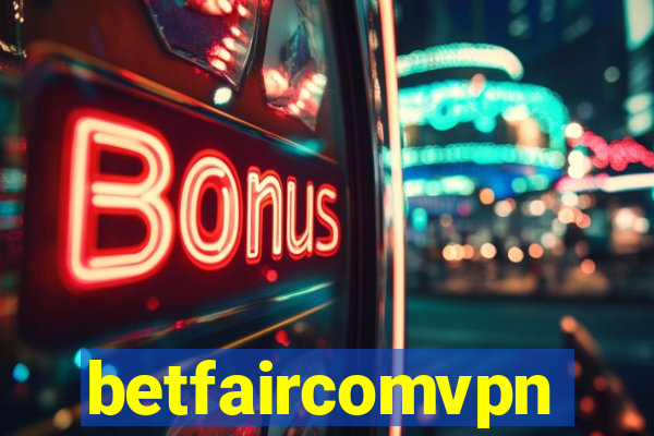 betfaircomvpn