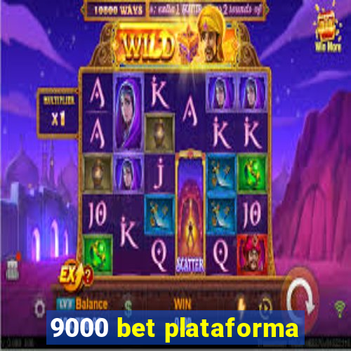 9000 bet plataforma