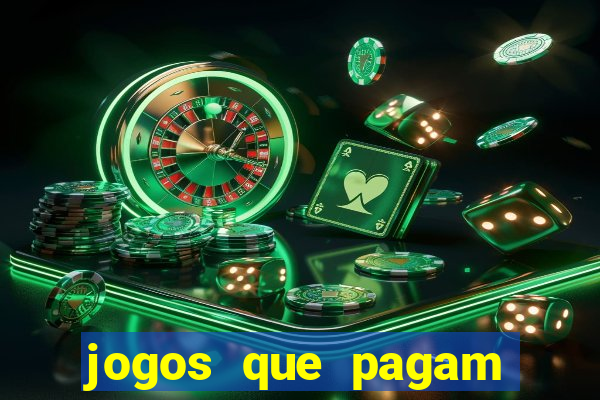 jogos que pagam dinheiro de verdade 2024