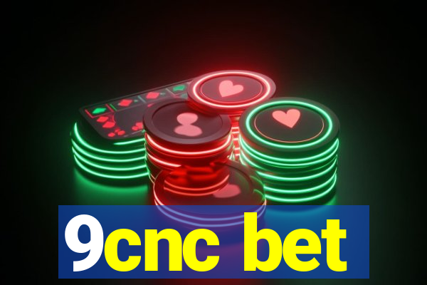 9cnc bet