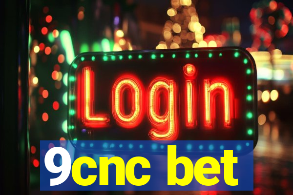 9cnc bet