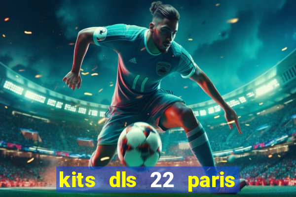 kits dls 22 paris saint germain