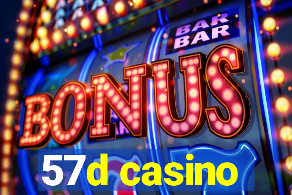 57d casino