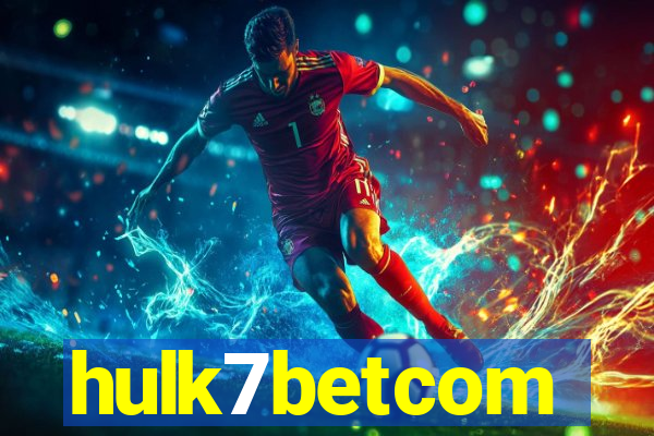 hulk7betcom