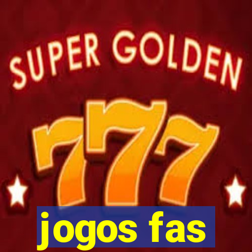 jogos fas