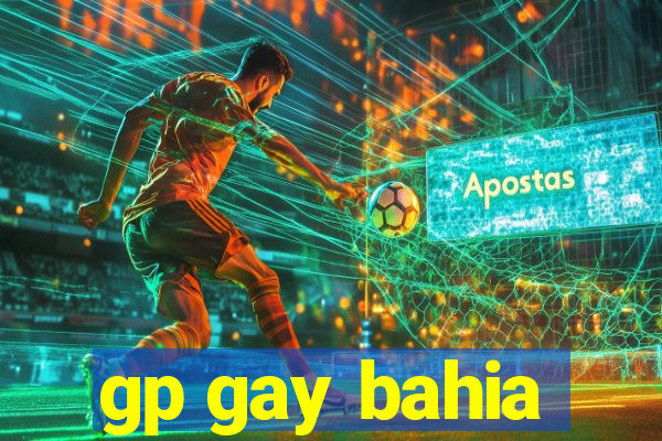 gp gay bahia