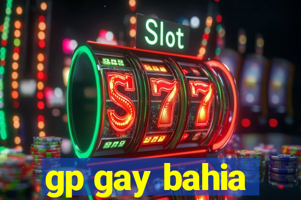 gp gay bahia