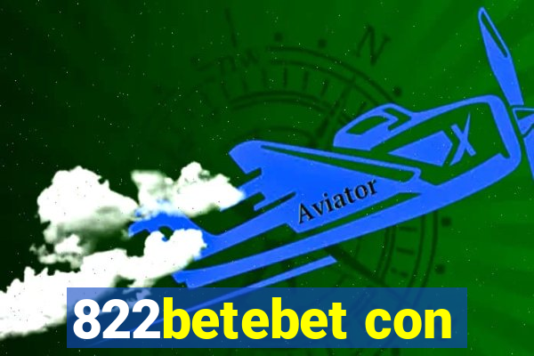 822betebet con