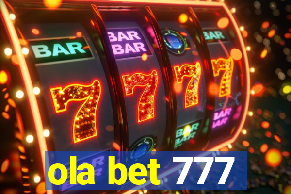 ola bet 777