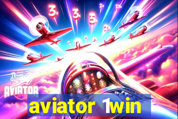 aviator 1win