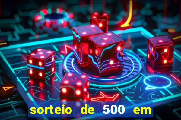 sorteio de 500 em cash toda segunda feira novibet