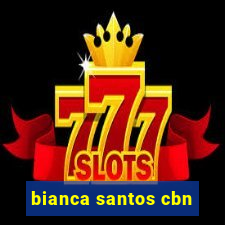 bianca santos cbn