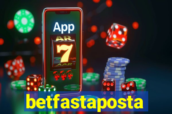 betfastaposta