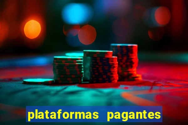 plataformas pagantes fortune tiger