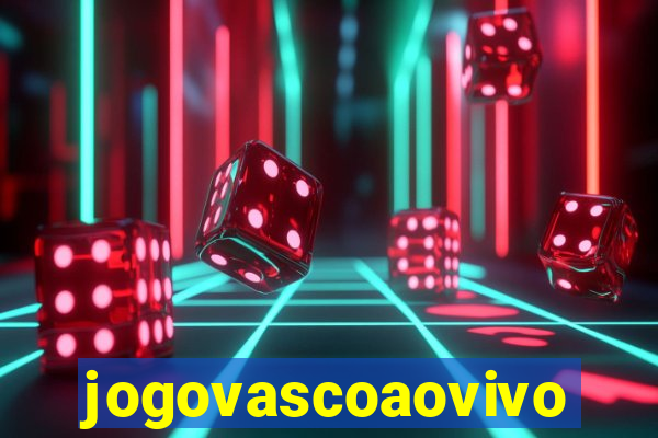 jogovascoaovivo