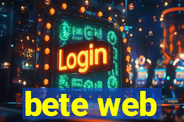 bete web